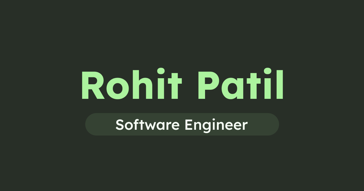 Rohit Patil | Software Engineer